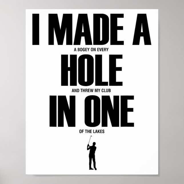 Jag Fick Ett Hole In One Rolig Golftröja Golfprese Poster (Framsidan)