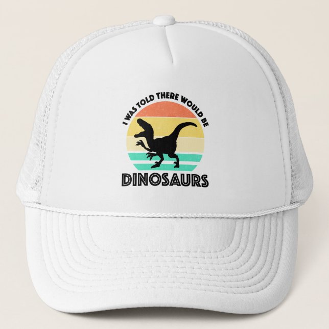 Jag fick höra att det skulle finnas dinosaurier keps (Framsida)