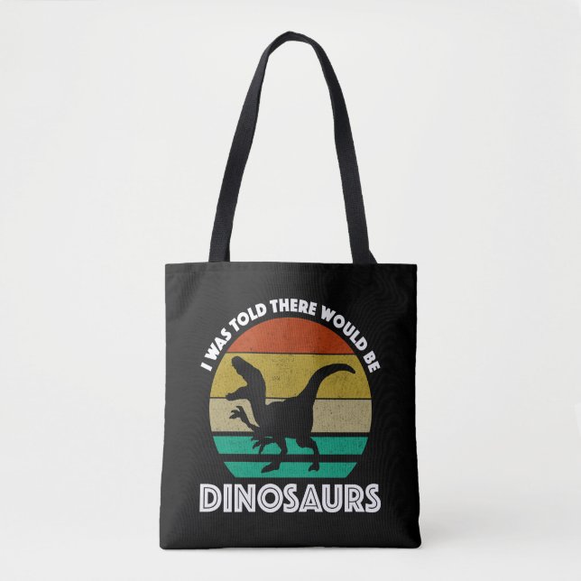 Jag fick höra att det skulle finnas dinosaurier tygkasse (Framsida)
