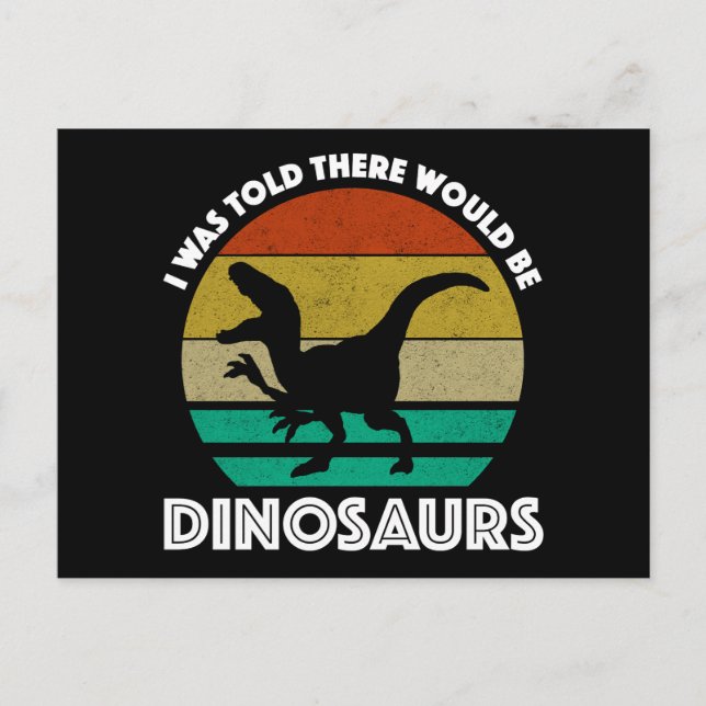 Jag fick höra att det skulle finnas dinosaurier vykort (Framsida)