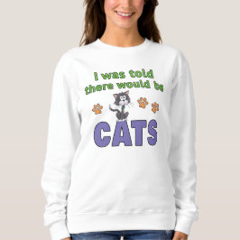 Jag fick höra att det skulle finnas KATTER T Shirt
