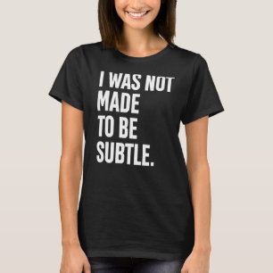 Jag fick inte vara något högljudt offentligt bidra t shirt