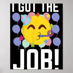 Jag Fick Jobbet! Nya Jobb Anställd Roligt Första J Poster