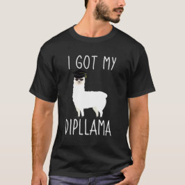 Jag Fick Min Dipllama Rolig Llama-Student Pun Pres T Shirt