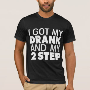 Jag fick min drack, och min 2 kliver den grafiska t-shirt