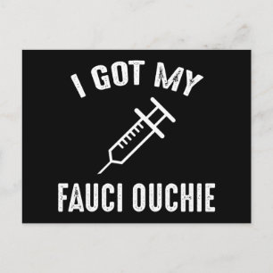 Jag Fick Min Fauci Ouchie Pro-Vaccin Vykort