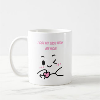 Jag Fick Min Fräckhet Från Min Mamma Kaffemugg