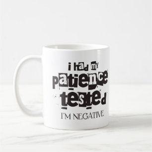 Jag fick min patient prövad om jag är Negativ Vuxe Kaffemugg