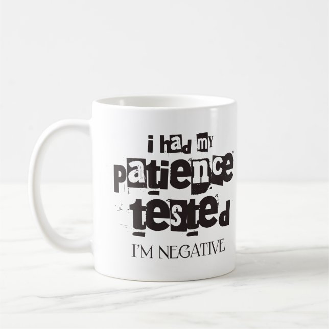 Jag fick min patient prövad om jag är Negativ Vuxe Kaffemugg (Vänster)