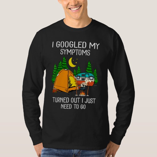 Jag fick mina symptom visade att jag bara behövde. t shirt (Framsida)