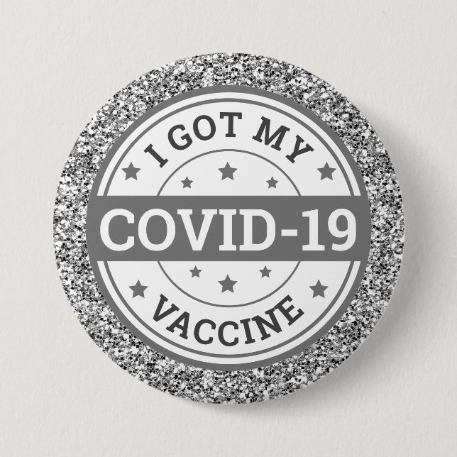 Jag Fick Mitt Covid-19 Vaccin Grå Silver Glitter Knapp (Framsida)