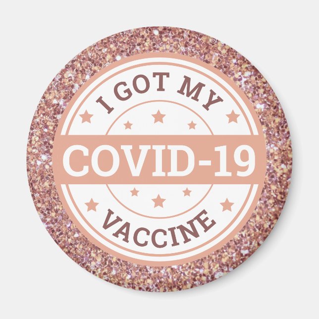 Jag Fick Mitt Covid-19-Vaccin Rose Gold Magnet (Framsidan)
