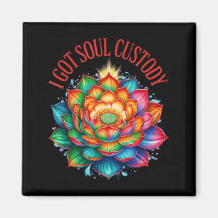 Jag Fick Själens Förvaring Lotus Rolig Andlig Skil Magnet