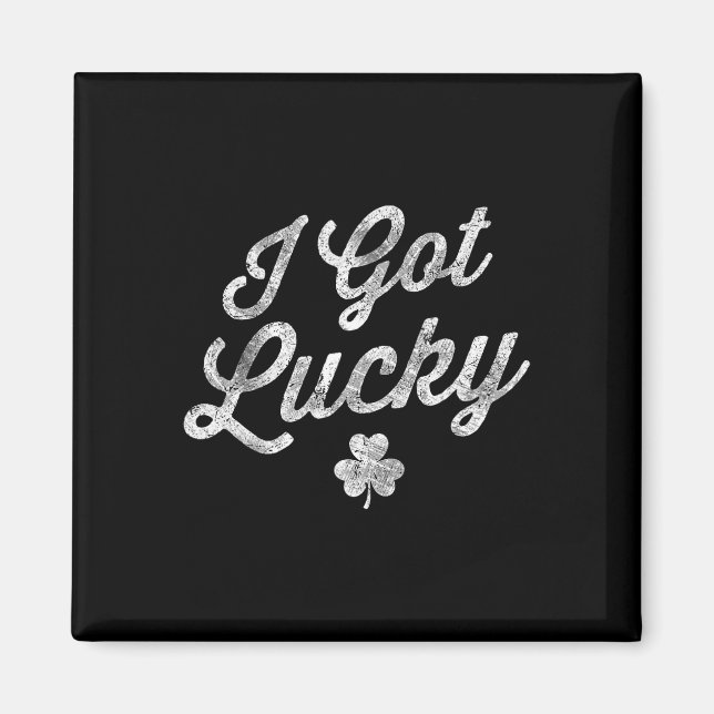 Jag Fick Tur Shamrock St Patrick's Day Rolig Sankt Magnet (Framsidan)