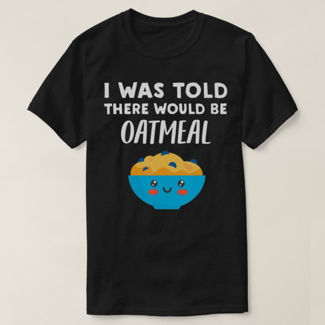 Jag fick veta att det skulle bli Oatfood Funny Oat T Shirt (Design framsida)