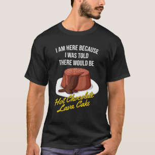 Jag fick veta att det skulle finnas Hett Chocolate T Shirt
