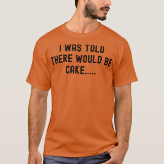 Jag fick veta att det skulle finnas kummel t shirt