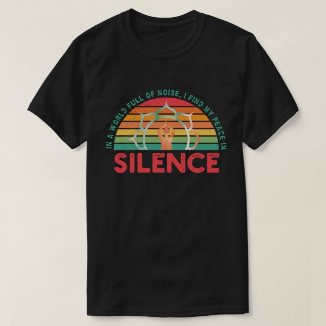 Jag finner min frid i tystnad t shirt (Design framsida)