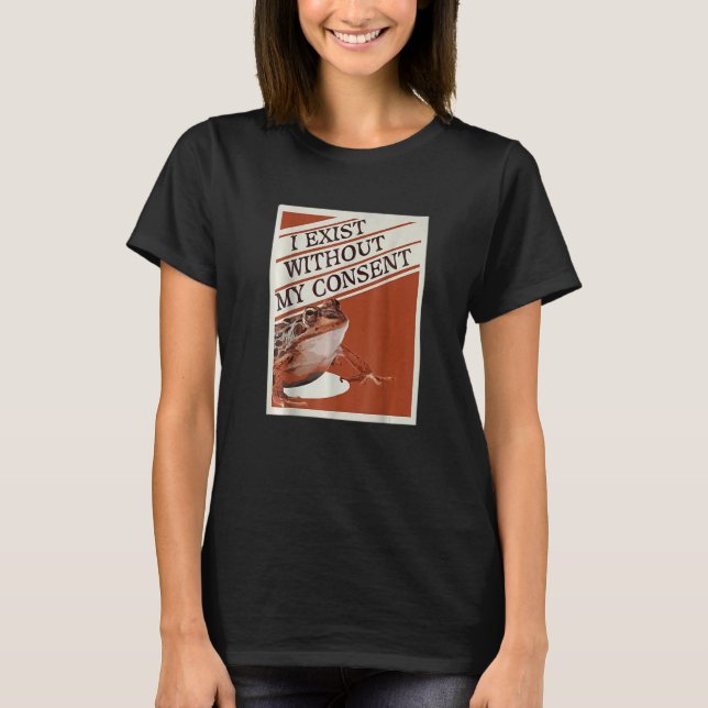 Jag finns utan mitt samtycke t shirt (Framsida)
