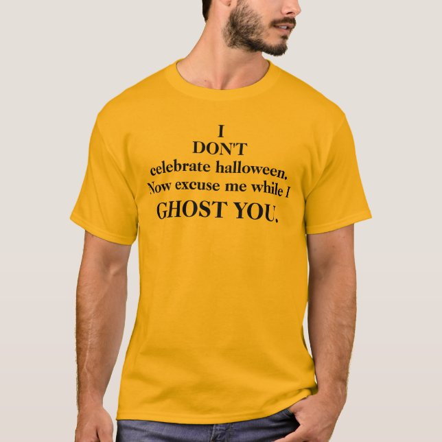 Jag firar inte Halloween Anti-Halloween-Orange T Shirt (Framsida)