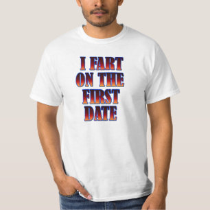 Jag fiser på första daterar t-shirt