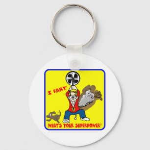 Jag fiser vad är din Superpower Keychain Nyckelring