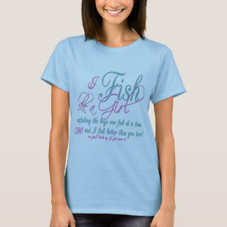 Jag fiskar som en flicka i fiskeredskap tee shirt