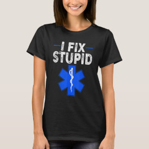 Jag Fixar Dumma Sjukvårdare Retro Sjukvårdare Akut T Shirt