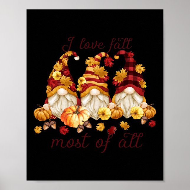 Jag flödar mest av alla Cute Gnomies Pumpkin Fall Poster (Framsidan)