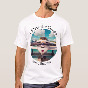 Jag flög statskuppen - 1946 Ercoupe T Shirt