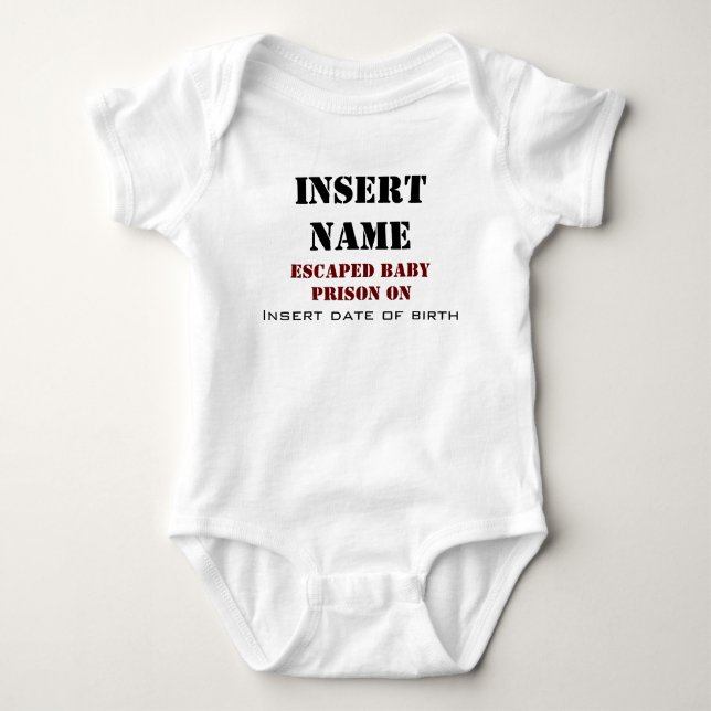 Jag flydde från fängelset i baby. tee (Framsida)