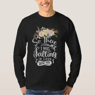 Jag flydde i Kärlek med dig T Shirt