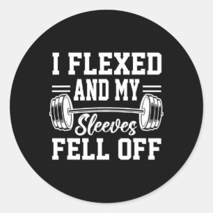 Jag flydde och mina Sleever föll av Gym Workout Bo Runt Klistermärke
