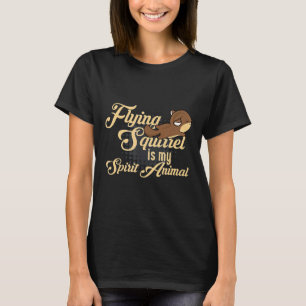 Jag flyger ekorren är min själ, mitt djur Skydivin T Shirt