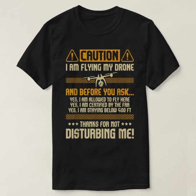 Jag flyger min drake - Drone Pilot Operator FAA Ce T Shirt (Design framsida)