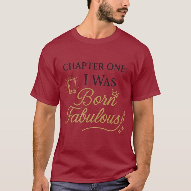 Jag föddes Fabulous | Elegant Literary T-Shirt (Framsida)