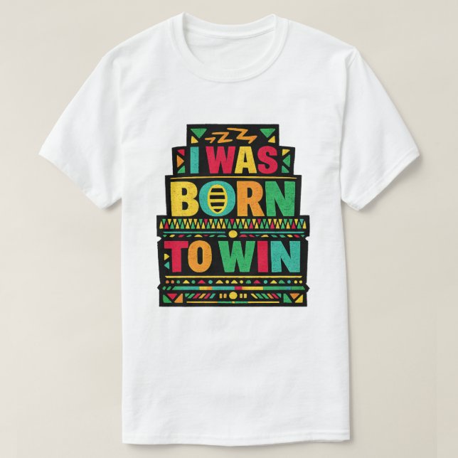 Jag Föddes För Att Segra Retro Citat Konst T Shirt (Design framsida)