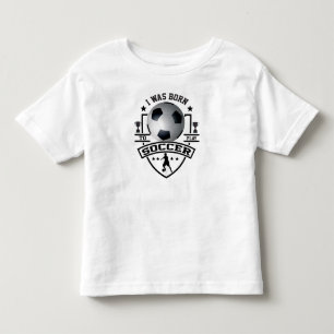 Jag föddes för att spela fotboll t shirt