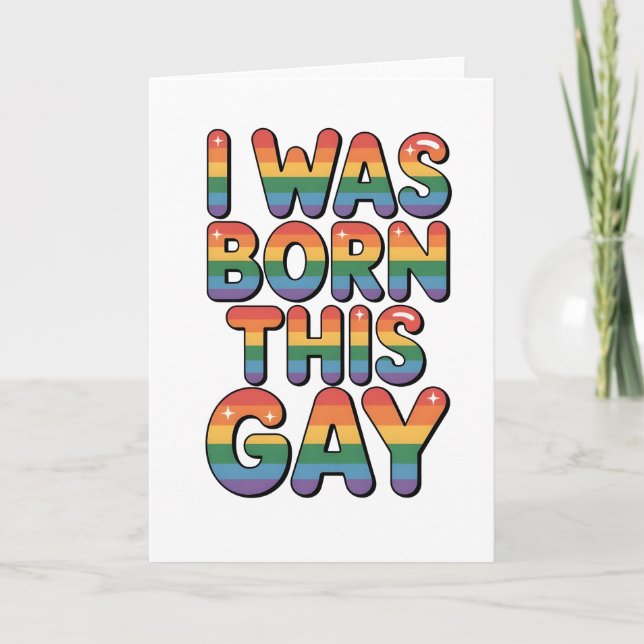 Jag Föddes Gay" Rolig LGBTQ Pride Månad Kort (Framsida)