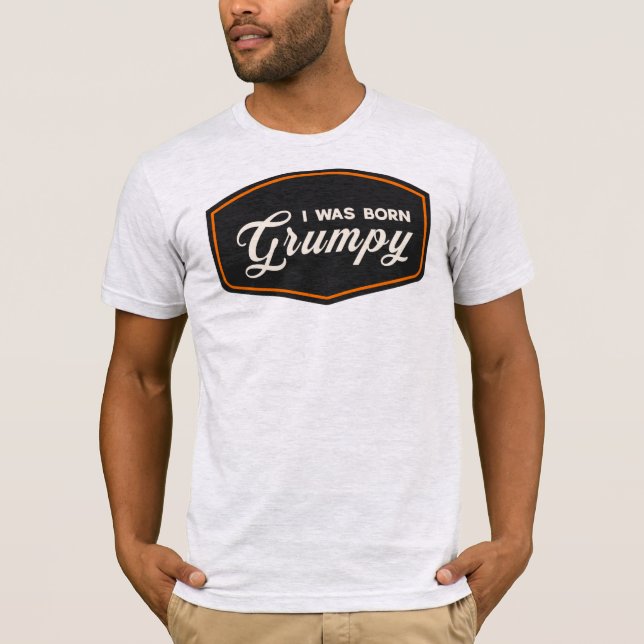 Jag Föddes Grinig T Shirt (Framsida)