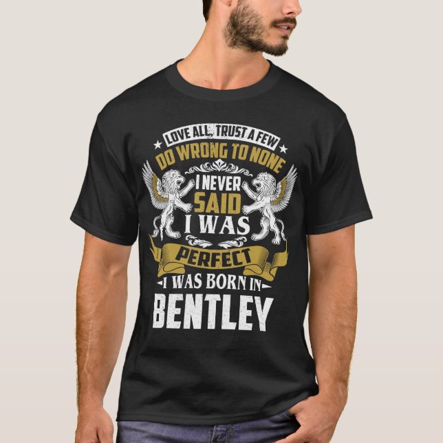 Jag föddes i BENTLEY Family Namn T Shirt (Framsida)