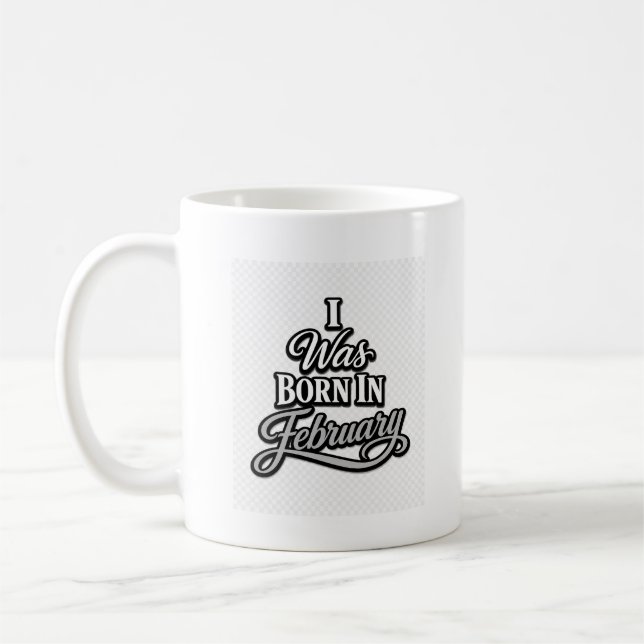 Jag Föddes i Februari Grå Typografi T-Shirt Kaffemugg (Vänster)