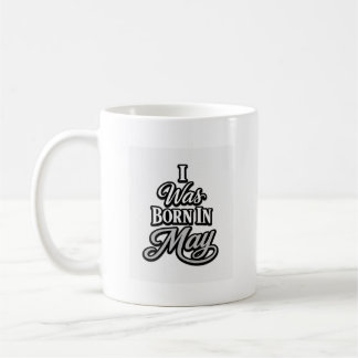 Jag Föddes i Maj Födelsedags Typografi Design Kaffemugg