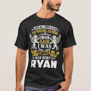 Jag föddes i RYAN Family Namn T Shirt