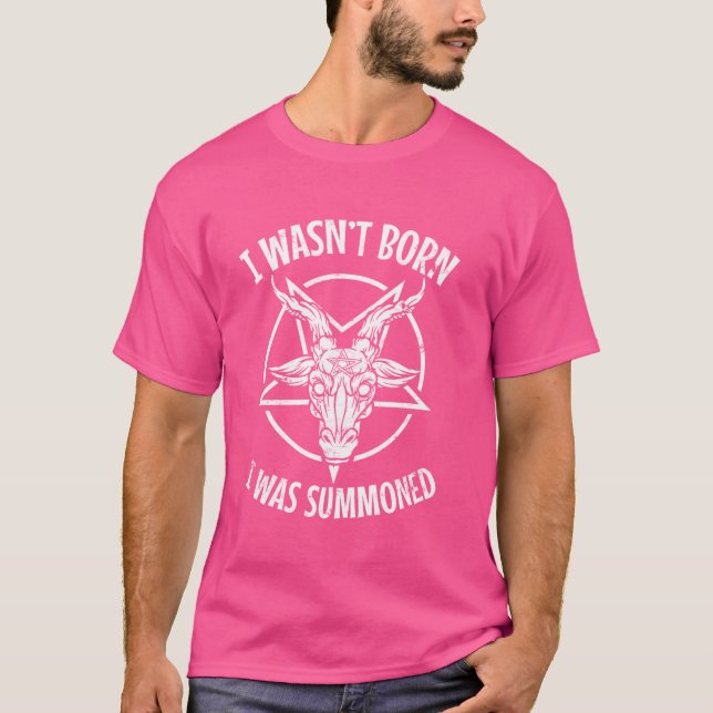 Jag föddes inte och kallades Gothic Occult Satanic T Shirt (Framsida)