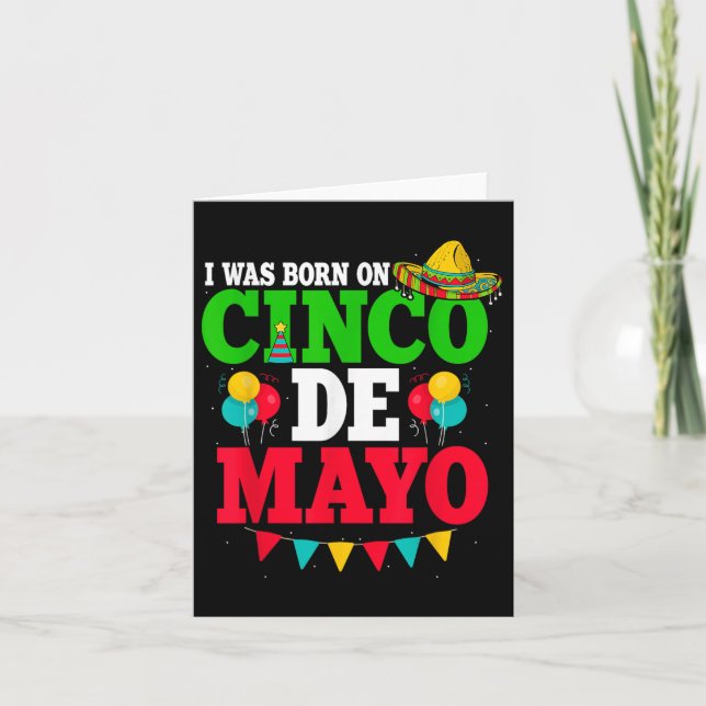 Jag föddes på Cinco De Mayo Fiesta Birthday Kort (Framsida)