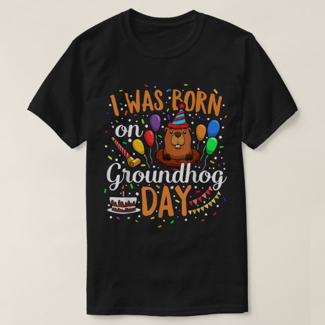 Jag föddes på Groundhog Dag februari 2:a födelseda T Shirt (Design framsida)