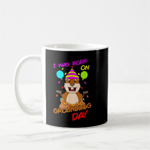 Jag föddes på Groundhog Day Fynny Födelsedagsfest Kaffemugg