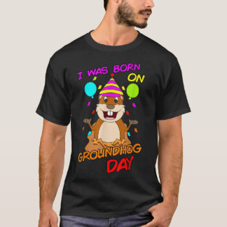 Jag föddes på Groundhog Day Fynny Födelsedagsfest T Shirt