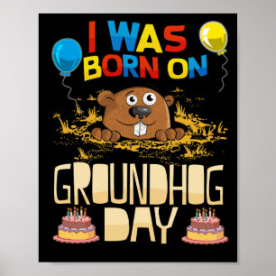 Jag föddes på Groundhog Day - Groundhog Birthday Poster